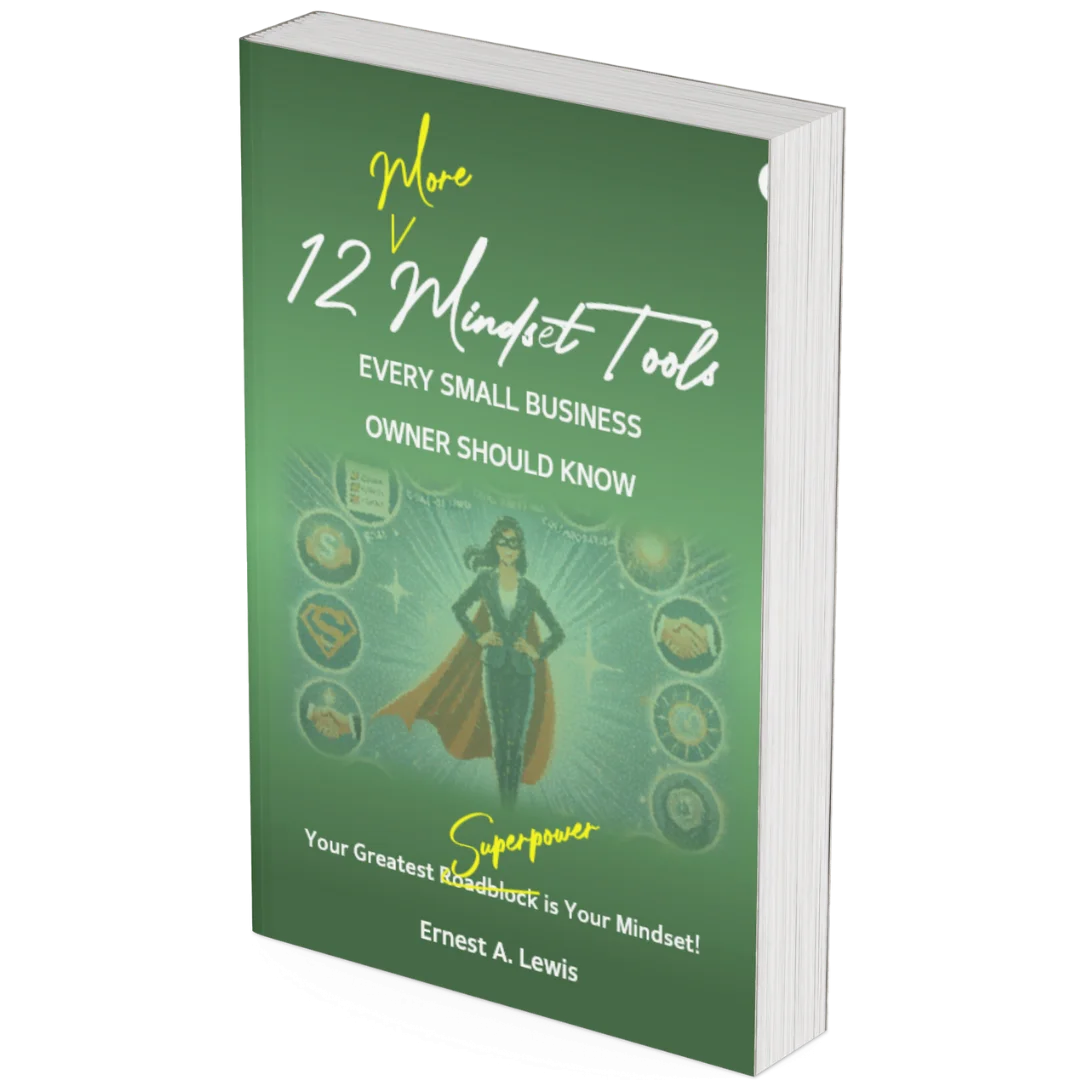 12 More Mindset Tools